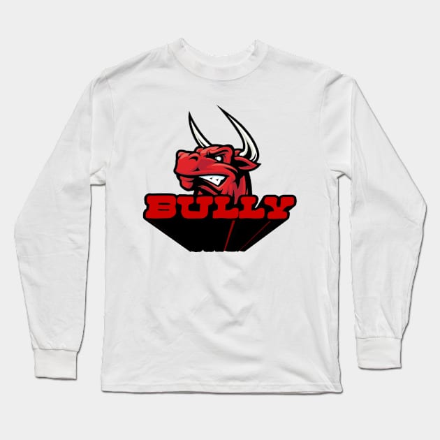 Bully Long Sleeve T-Shirt by VM04